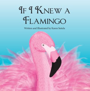 If I Knew A Flamingo